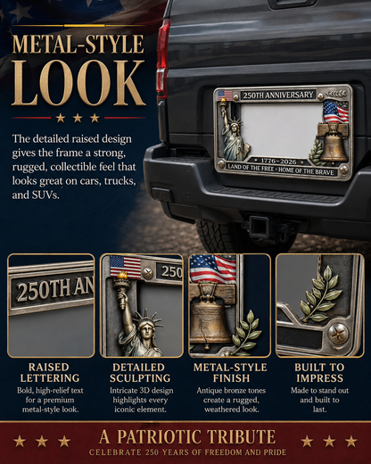 🔥”The Fourth of July“🔥49% OFF🦅250th Anniversary License Plate Frame