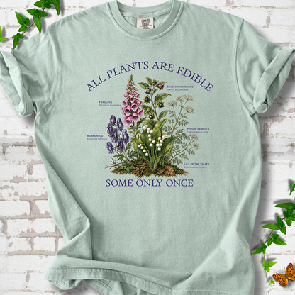 All Plants Are Edible T-Shirt