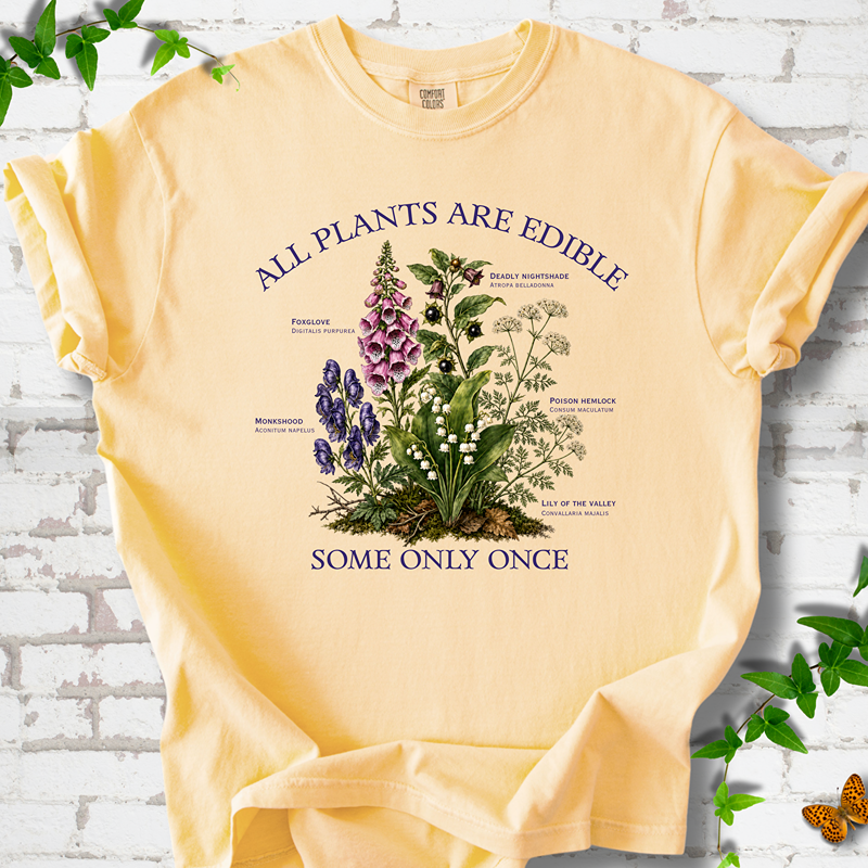 All Plants Are Edible T-Shirt