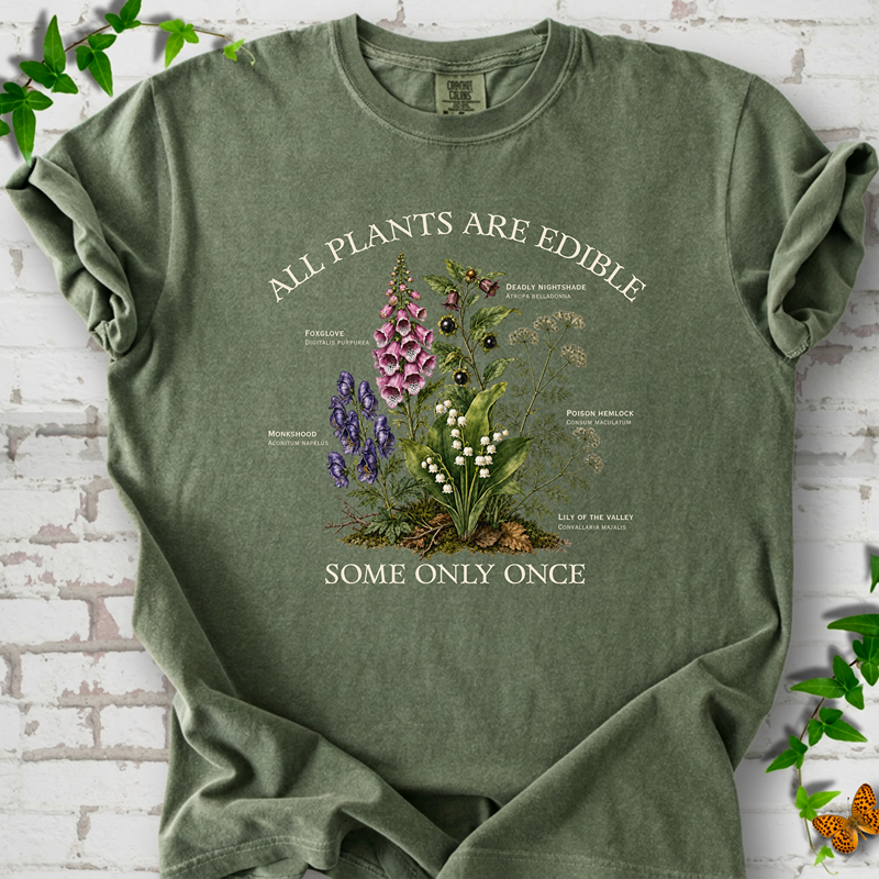 All Plants Are Edible T-Shirt