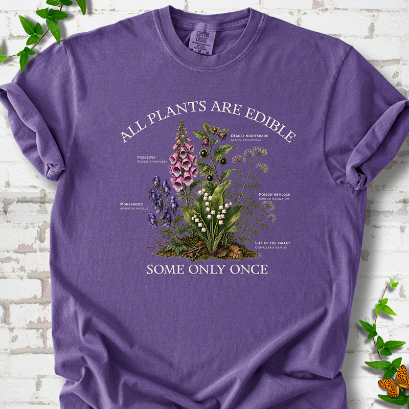 All Plants Are Edible T-Shirt