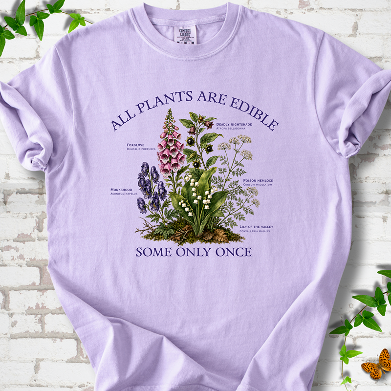 All Plants Are Edible T-Shirt