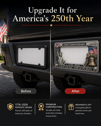 🔥”The Fourth of July“🔥49% OFF🦅250th Anniversary License Plate Frame