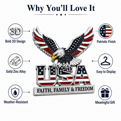 🔥Hot Sale 43% OFF 🎁3D Patriotic Eagle USA Car Emblem || Faith, Family & Freedom Metal Badge