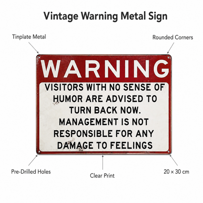 🔥 LAST DAY 50%OFF!🔥🎁Vintage “No Sense of Humor” Warning Metal Sign